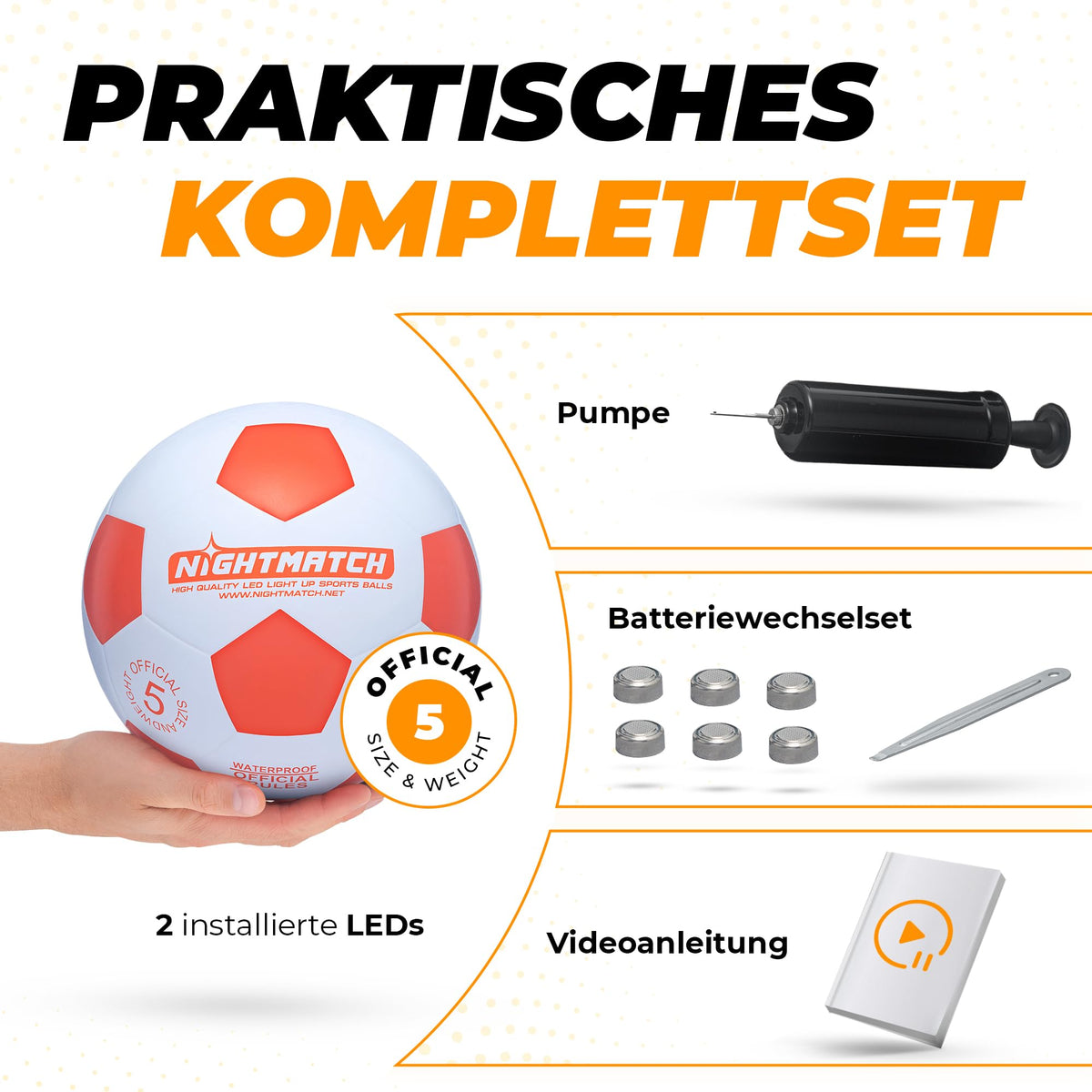 Leuchtfußball - Komplettset - Weiss-Orange mit Pumpe, Batteriewechselset, Videoleitung und 2 eingebauten LEDs, offizielle Größe 5.