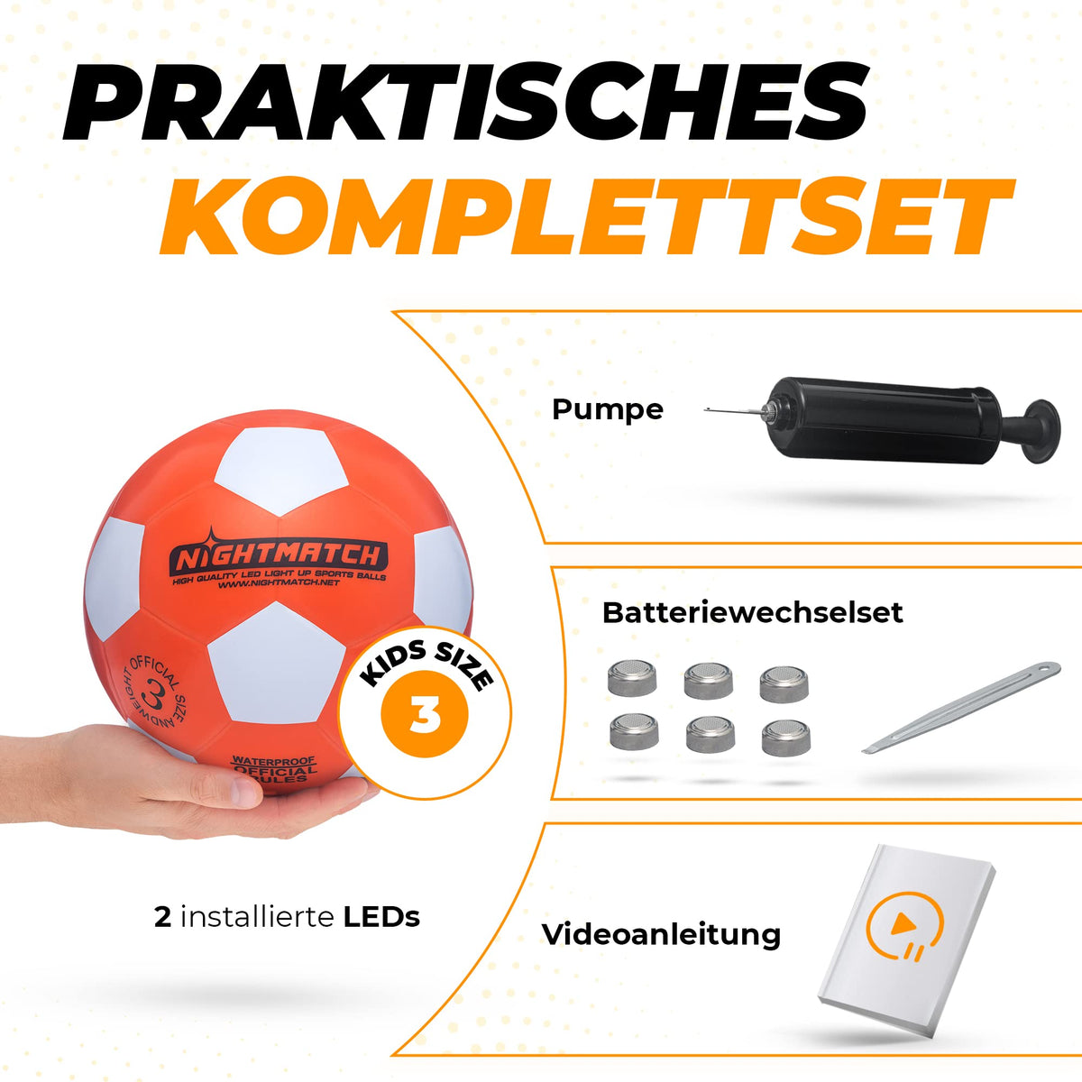 Leuchtfußball - Komplettset - Weiss-Orange - Gr.3 mit Pumpe, Ersatzbatterien, LED-Beleuchtung und Videoanleitung, handlich für Kindergröße.