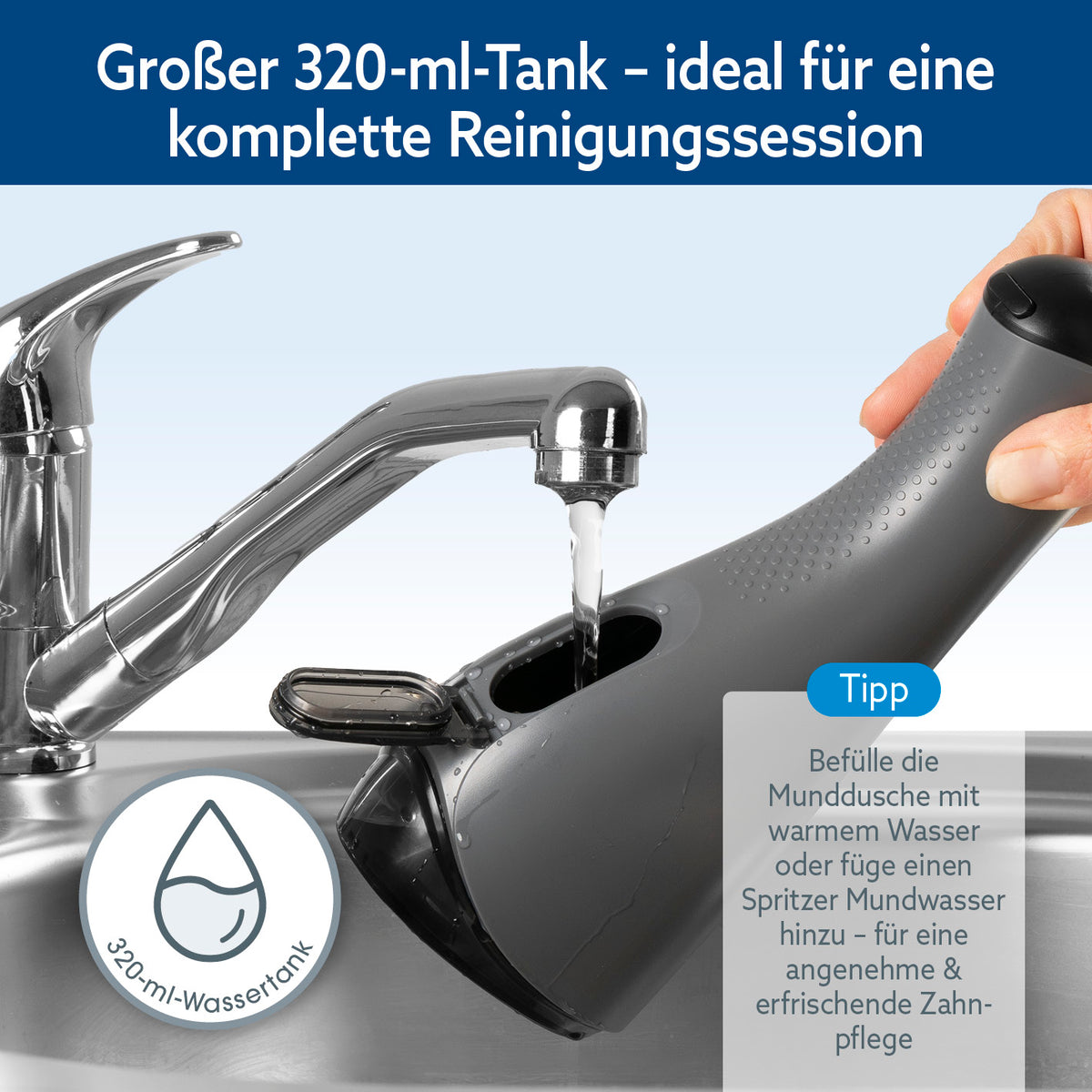 Munddusche mit 8 Multifunktionsaufsätzen mit 320-ml-Tank für eine vollständige und angenehme Reinigungssession.