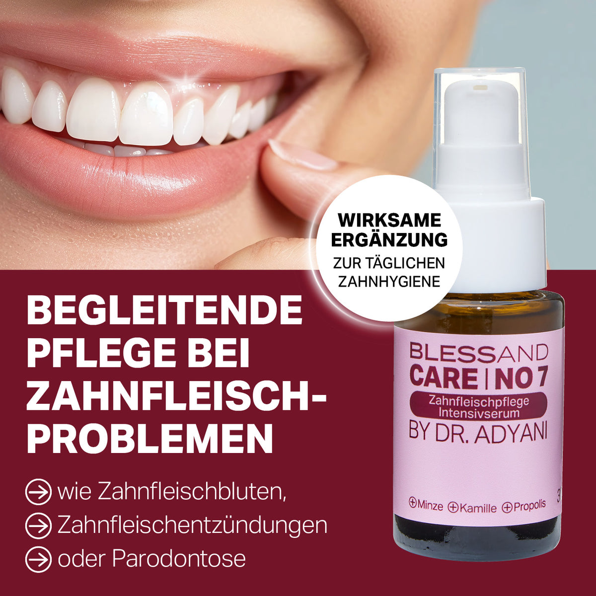 Zahnfleischgel Intensivserum No.7 by Dr. Adyani, 30 ml, Präsentation mit lächelnder Person und Hinweis auf Pflege bei Zahnfleischproblemen.