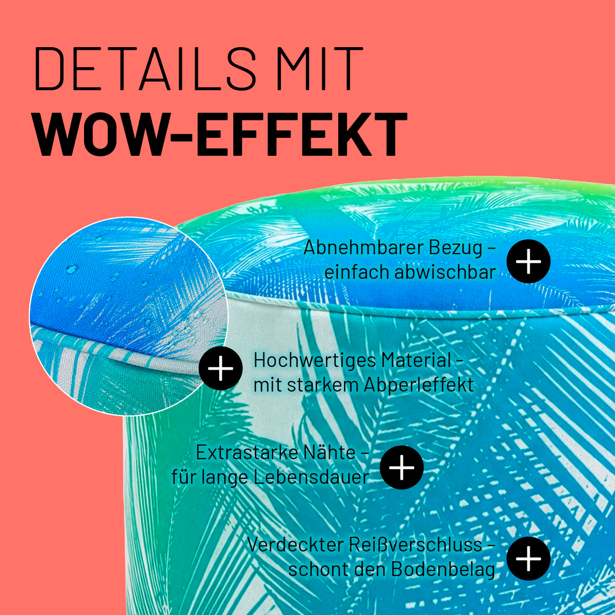 Sitzsack Pouf Tropical mit abnehmbarem, wasserabweisendem Bezug, robusten Nähten und verdecktem Reißverschluss für langanhaltende Qualität.