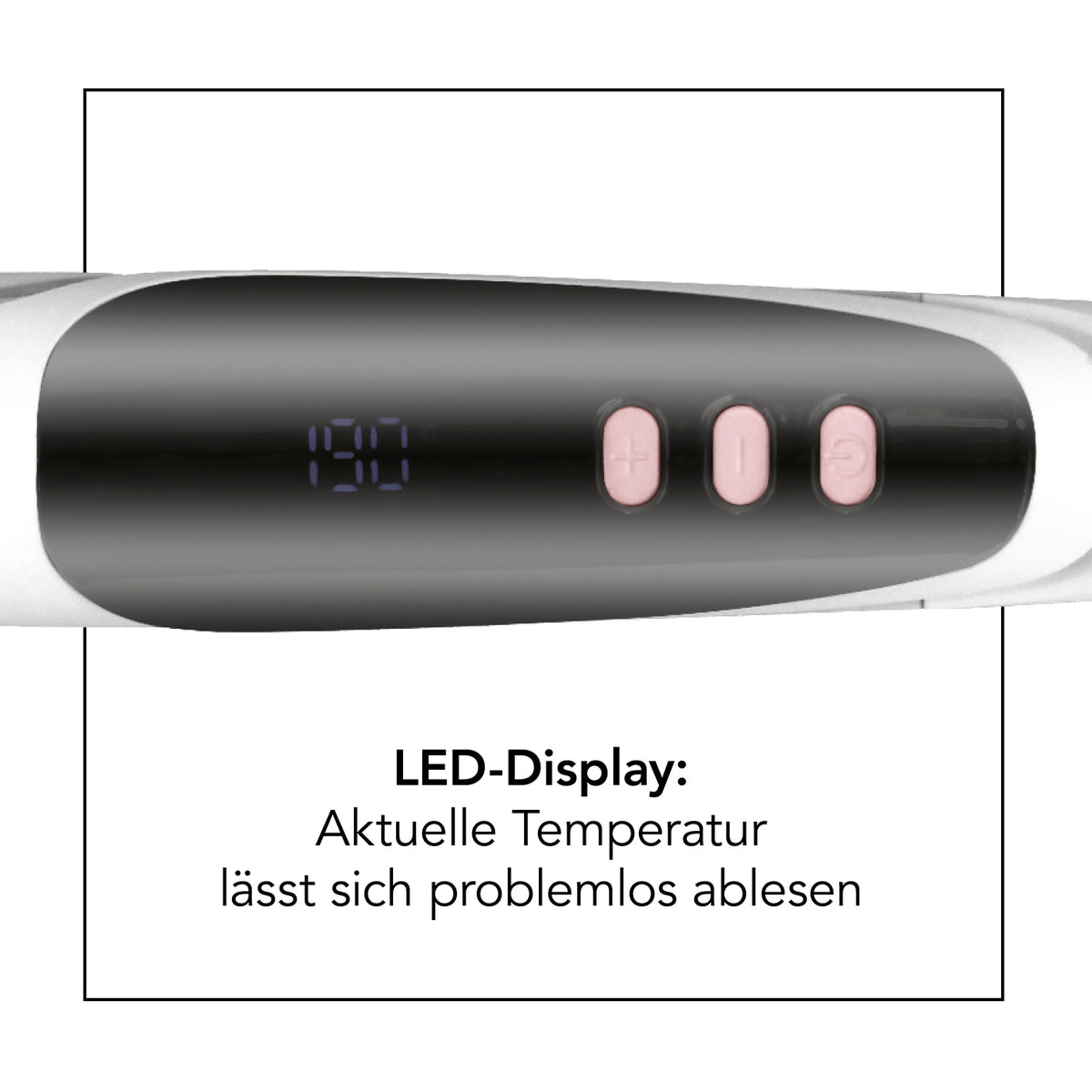 Hair Styler Curl & Straight mit LED-Display zur Temperaturanzeige und individuell einstellbaren Stufen für perfektes Styling.
