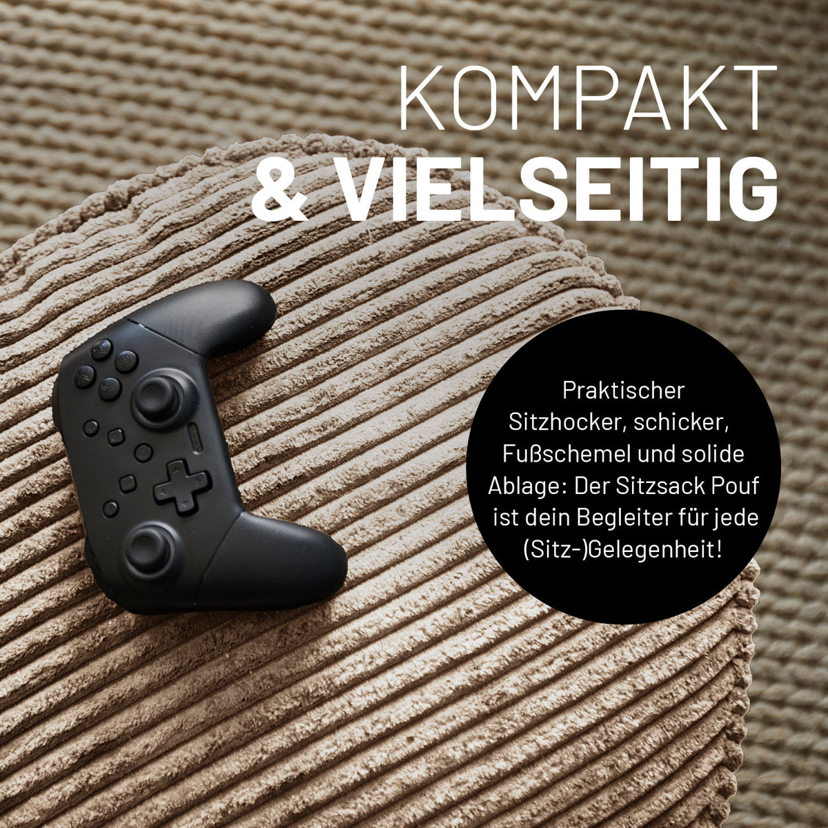 Sitzsack Pouf aus der Cord-Reihe - Beige als praktischer Hocker, Fußschemel und Ablage im stilvollen Vintage-Look.