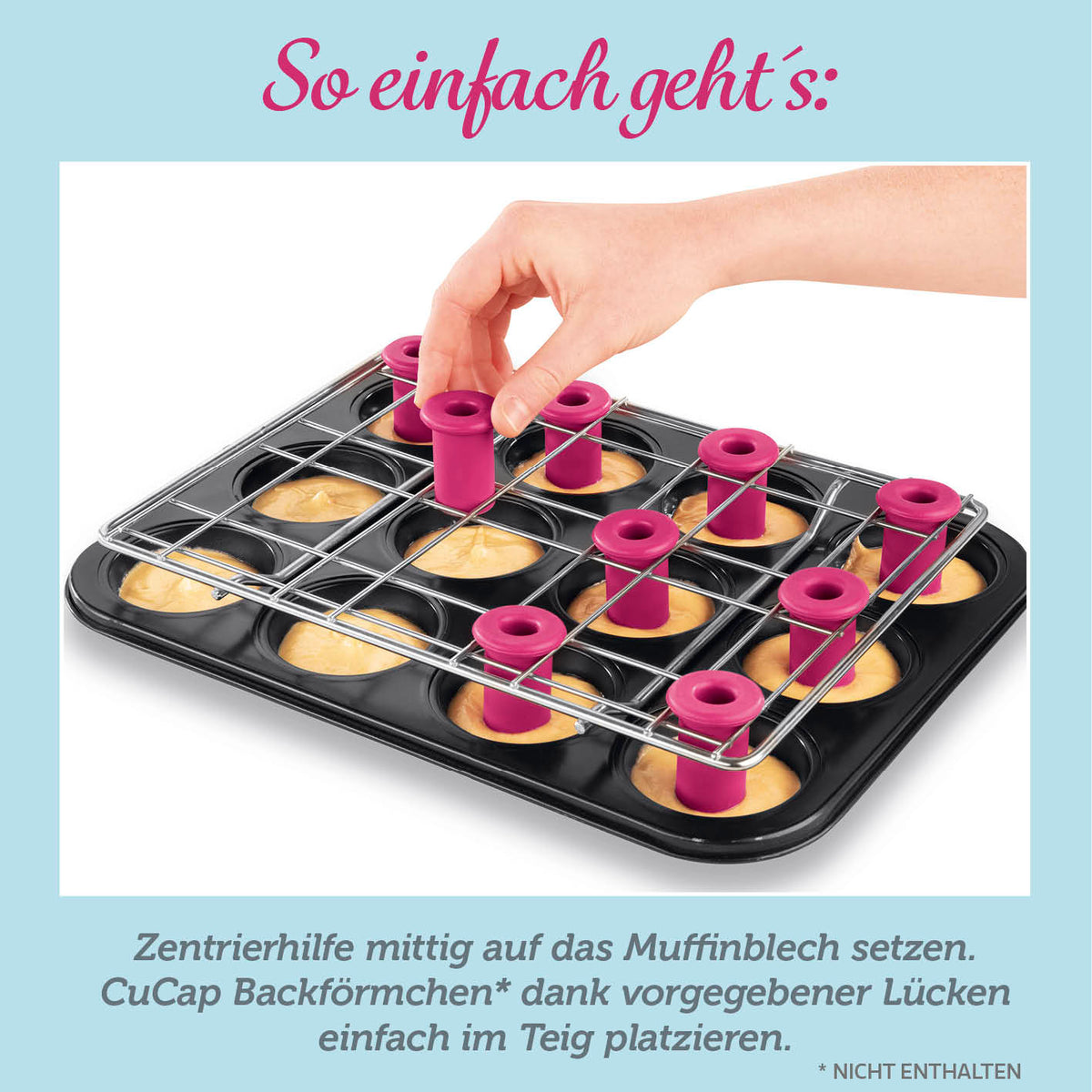CuCap Backform + Zentrierungshilfe + Silikon-Backförmchen zur stabilen, zentralen Anordnung von Muffinförmchen im Teig während des Backens.