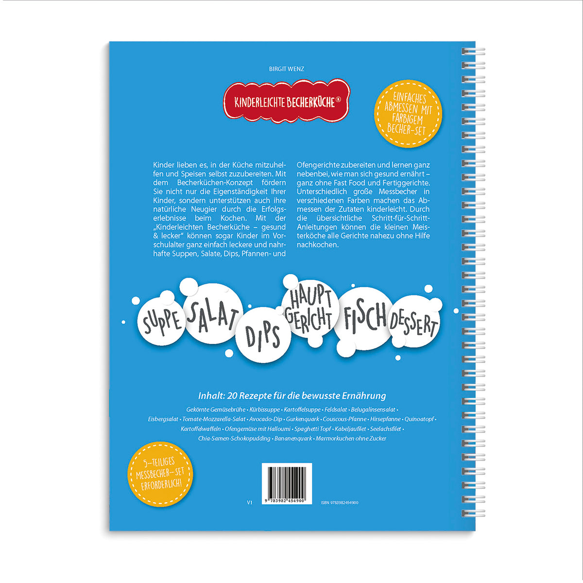 Rezeptbuch (Ergänzungsexemplar ohne Messbecher) - Band 6 - Gesund & Lecker, Kinderkochbuch mit 15 Rezepten auf 162 Seiten.