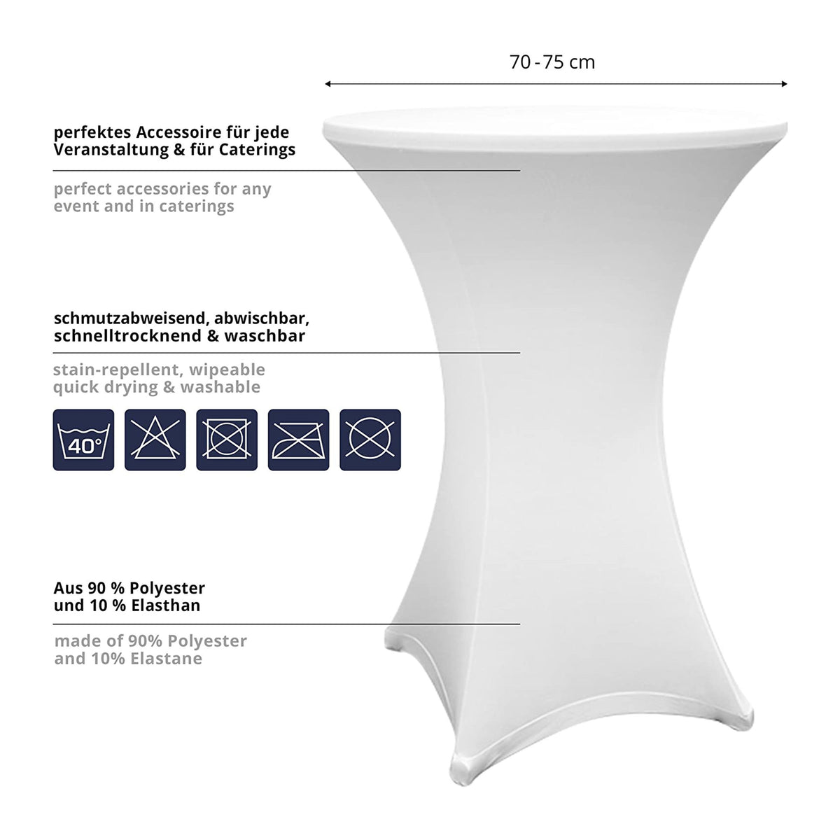 Stehtischhusse - Tisch Bezug Ø 70-75 cm Weiß, schmutzabweisend, abwischbar, waschbar, elastisch, perfekte Passform für Stehtische.