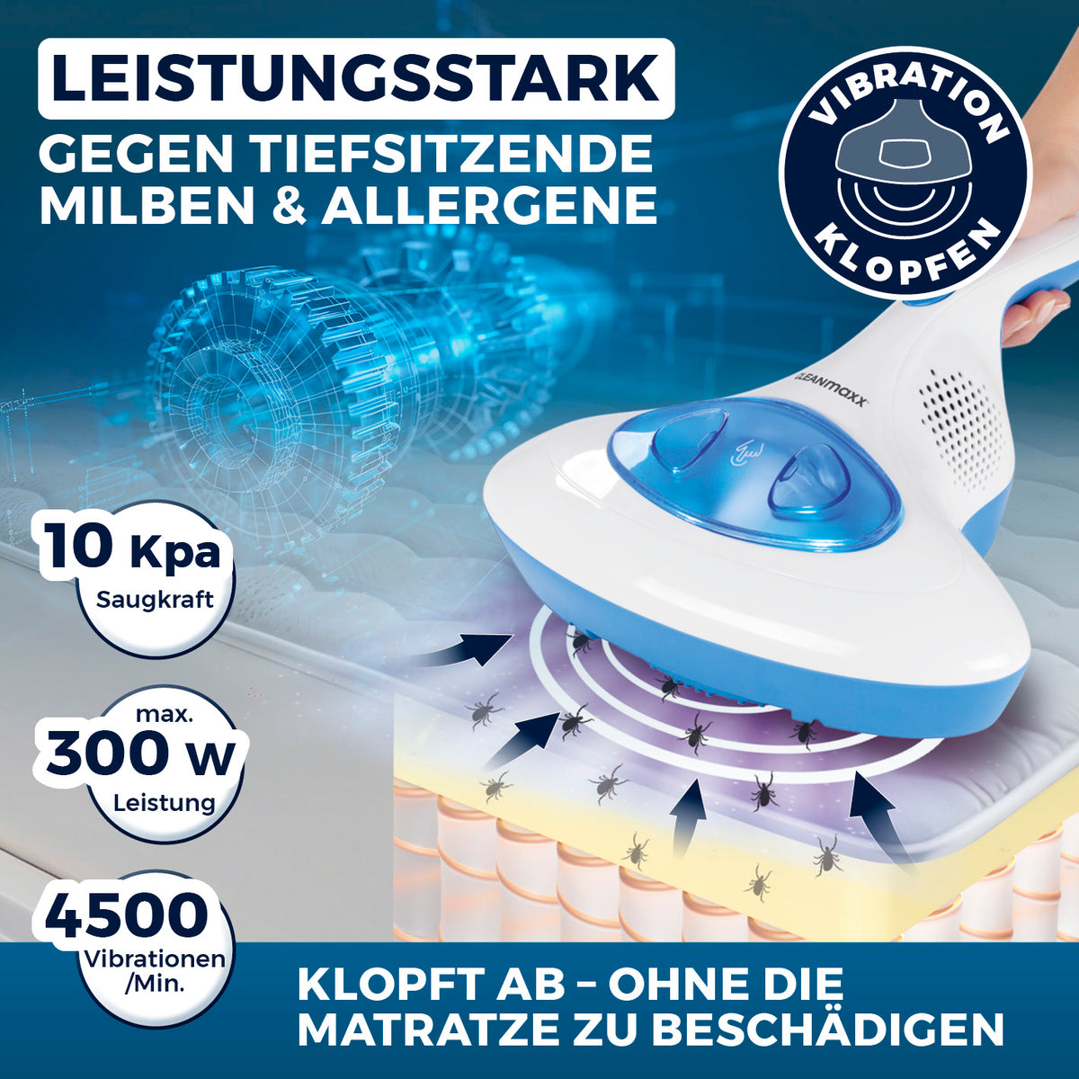 Milbensauger Vibration - blau/weiß entfernt Milben, Allergene mit 10 kPa Saugkraft, 300 W Leistung und 4500 Vibrationen pro Minute.