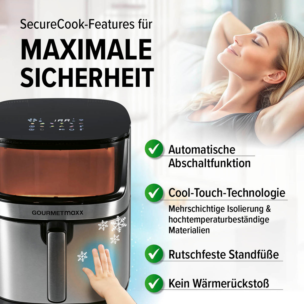 Heißluftfritteuse - 7,5 l mit SecureCook-Features für maximale Sicherheit und automatische Abschaltfunktion, Cool-Touch-Technologie und rutschfeste Standfüße.
