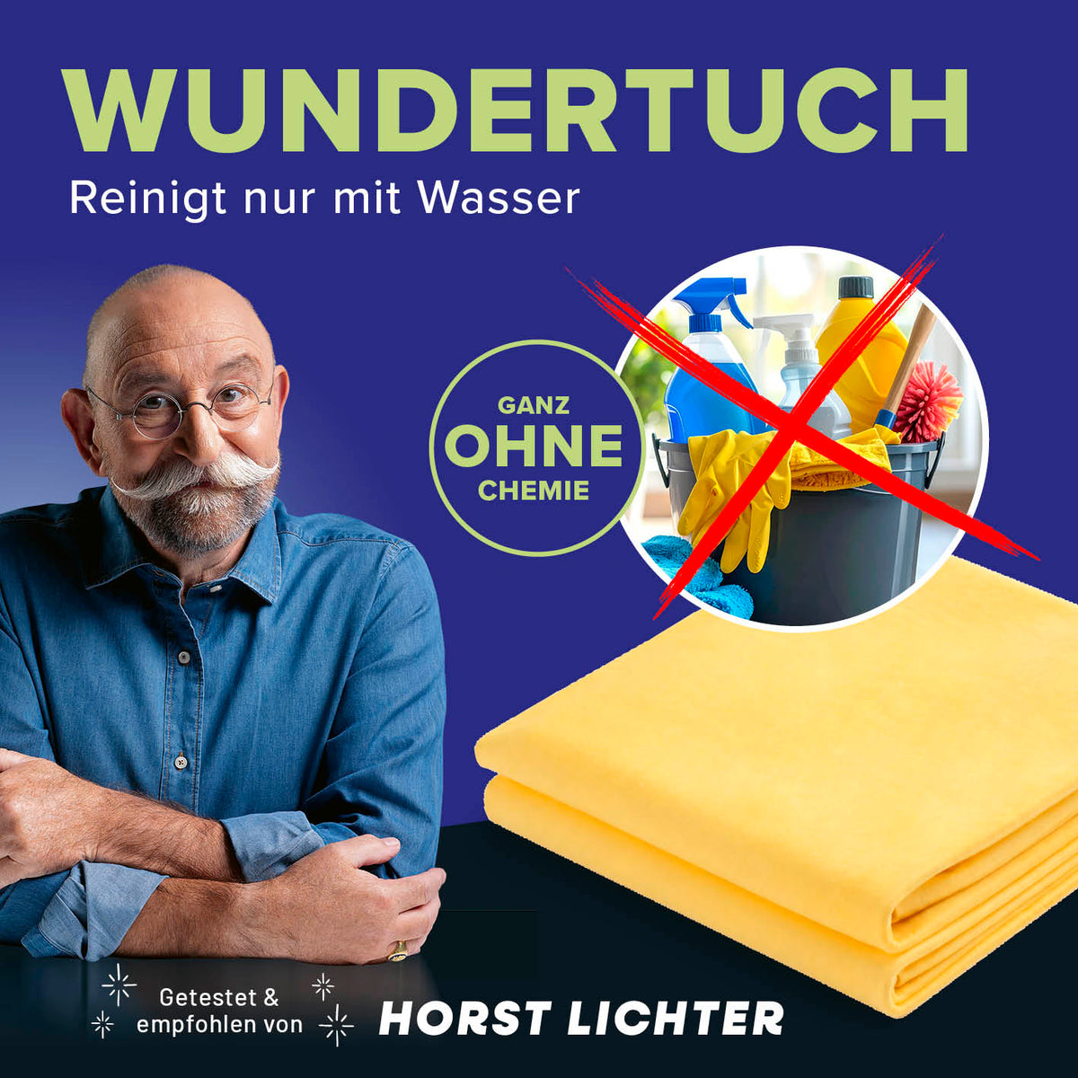 Wundertuch in Gelb mit Hinweis Reinigen nur mit Wasser und Porträt von Horst Lichter neben Reinigungsmitteln mit rotem Kreuz