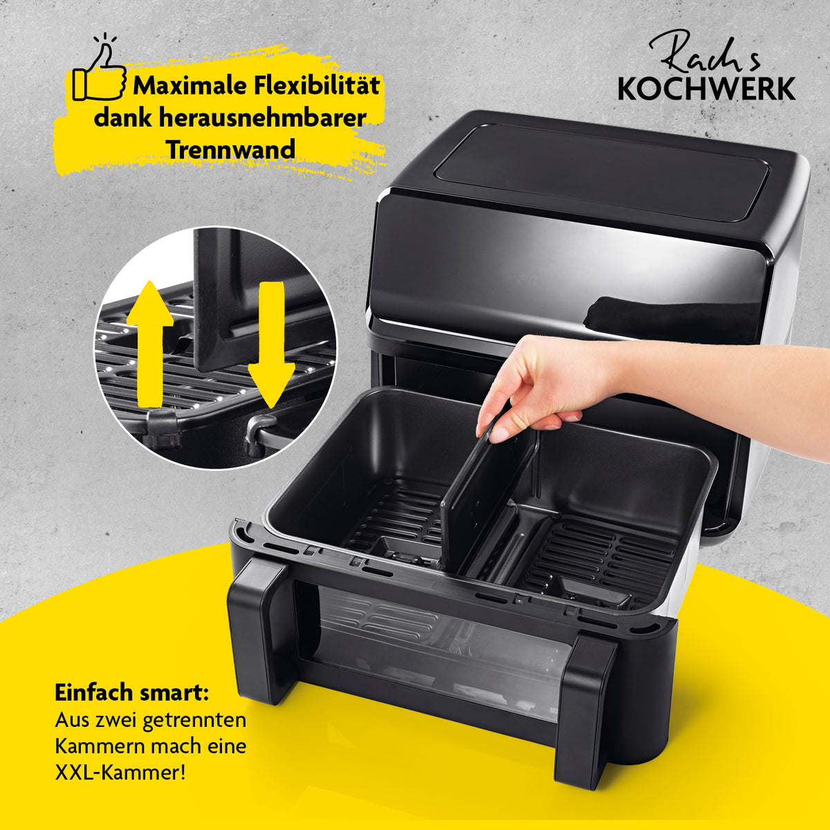 Heißluft-Fritteuse Vario-Doppelkammer 9l mit herausnehmbarer Trennwand für flexible Nutzung als zwei Kammern oder XXL-Kammer.